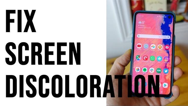 How To Fix Galaxy S10 Screen Discoloration, Color Issues, Dead Pixels ...