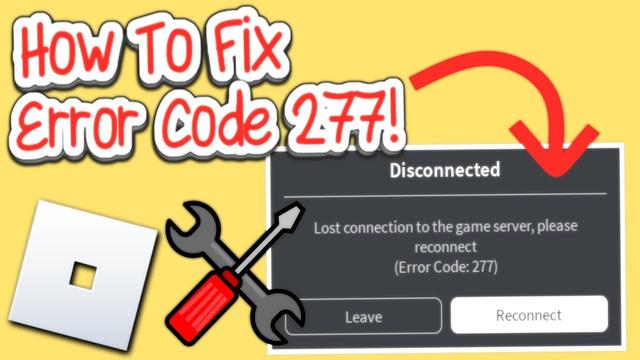 How To Fix Roblox 277 Error Code On PC 2023 | Step-by-Step Guide