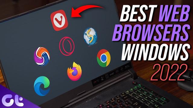 The 10 fastest browsers for Windows 10: 2021 rankings