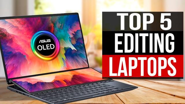 The Best Laptops For Video Editing Comparison And Review